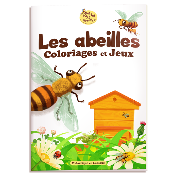 Cahier De Coloriages Et Jeux La Ruche Des Abeilles Apiculture Remuaux