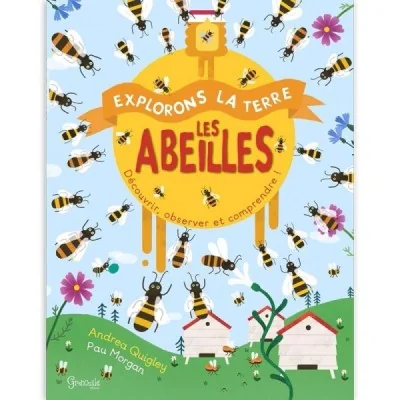 Explorons la Terre : les abeilles