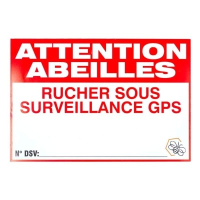 Panneau attention abeille / surveillance GPS