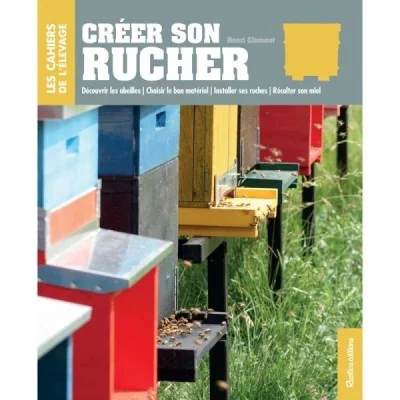 Créer son rucher