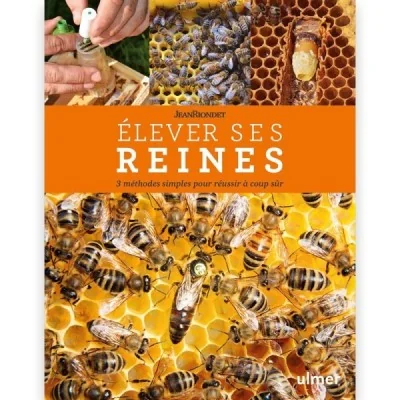Élever ses reines – Jean Riondet