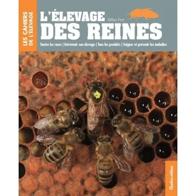 L’élevage des Reines