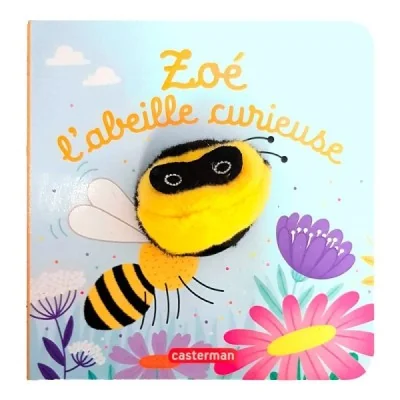 Zoé l’abeille curieuse Zoé l’abeille curieuse