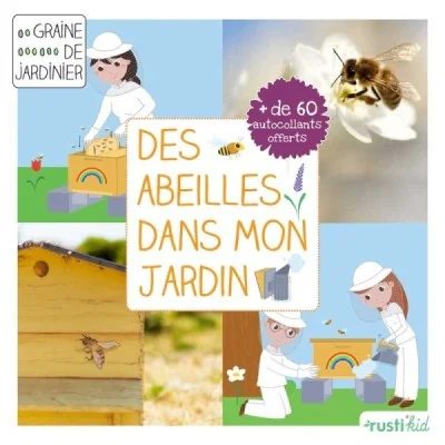 Des Abeilles dans mon Jardin Des Abeilles dans mon Jardin