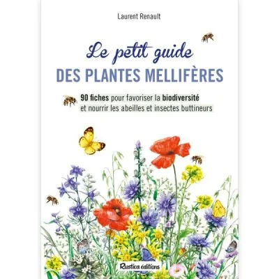 Le petit guide des plantes mellifères
