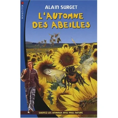 L’automne des Abeilles L’automne des Abeilles
