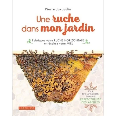 Une ruche dans mon jardin