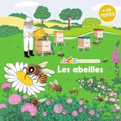 Les abeilles – Le p’tit doc en format géant