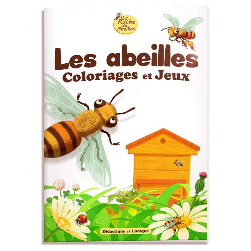 Cahier de coloriages et jeux "Les abeilles" - La ruche des abeilles