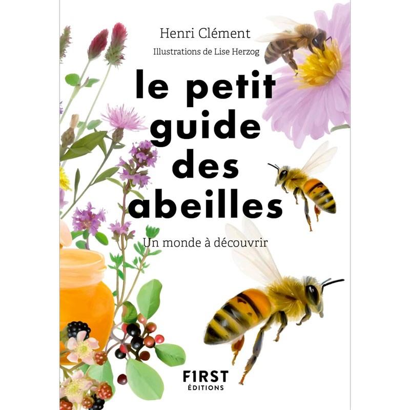 Le Petit Guide des abeilles : un monde à découvrir