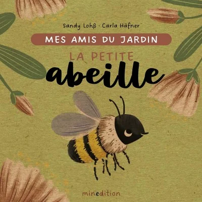 Livre "La petite abeille" de la collection "Mes amis du jardin"