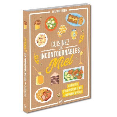 Livre "Cuisinez les incontournables : Miel"