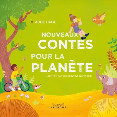 Nouveaux contes pour la planète