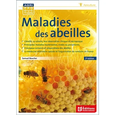 Livre "Maladies des abeilles (3ème édition)" de Samuel Boucher