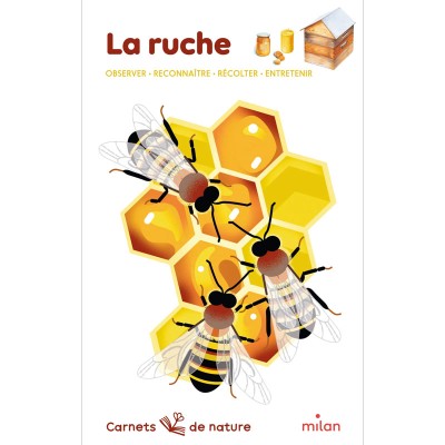 Livre "Carnets de nature : La ruche" - Nouvelle édition Livre "Carnets de nature : La ruche" - Nouvelle édition