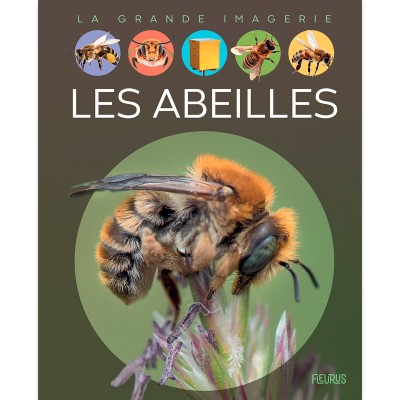 Livre "Les abeilles - la grande imagerie" Livre "Les abeilles - la grande imagerie"
