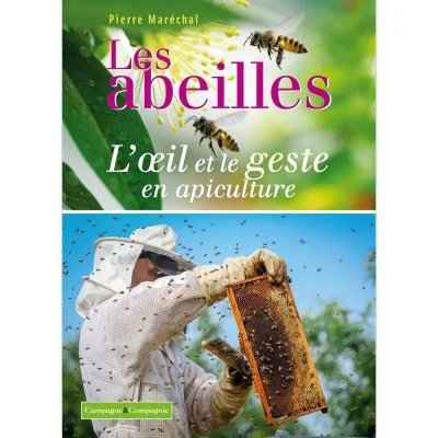 Couverture du livre L’œil et le geste en apiculture de Pierre Maréchal - guide pratique pour apiculteurs