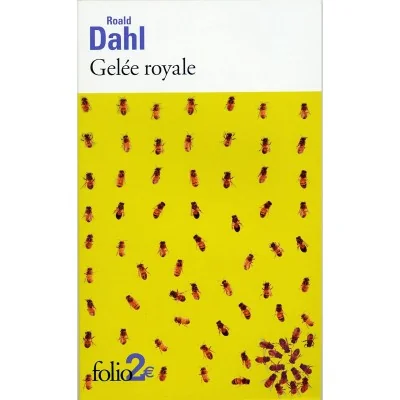 Couverture du livre “Gelée royale” de Roald Dahl, collection Folio, publié chez Gallimard
