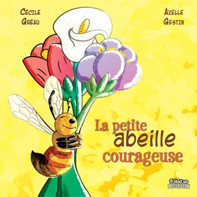 “La petite abeille courageuse” : un album tendre pour découvrir le monde des abeilles. “La petite abeille courageuse” : un album tendre pour découvrir le monde des abeilles.