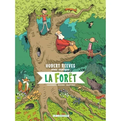 Livre “Hubert Reeves nous explique : La forêt” - BD jeunesse sur les arbres et les écosystèmes forestiers