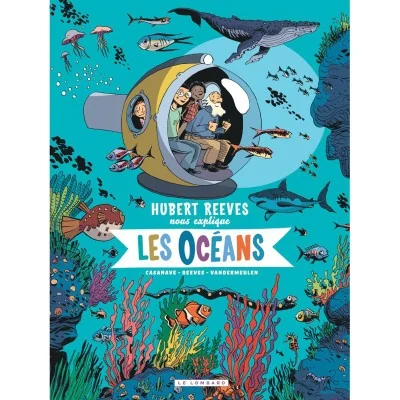 Livre “Hubert Reeves nous explique : Les océans” - BD jeunesse sur les fonds marins et la biodiversité