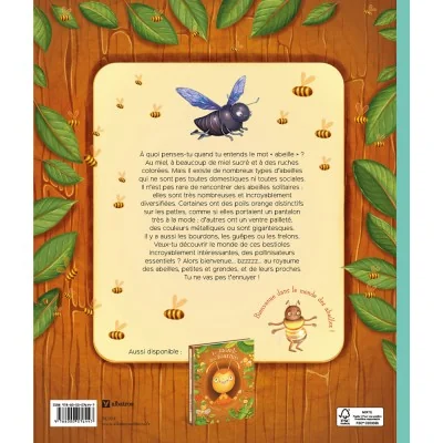 Quatrième de couverture du livre Le monde des abeilles et leurs familles, documentaire jeunesse sur les abeilles