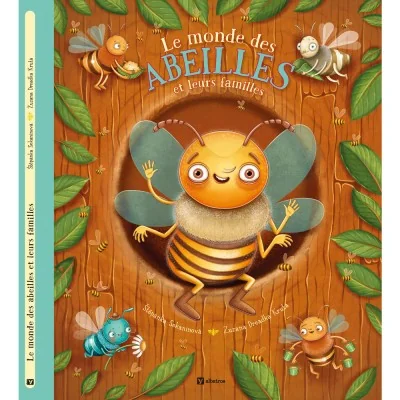 Couverture du livre Le monde des abeilles et leurs familles de Štěpánka Sekaninová, illustré par Zuzana Dreadka Krutá