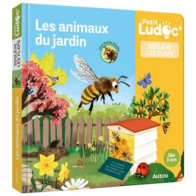 Couverture du livre Les animaux du jardin avec Petite Abeille, livre animé dès 3 ans sur la nature
