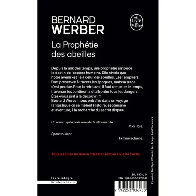 La Prophétie des abeilles de Bernard Werber, roman mêlant Histoire, ésotérisme, aventure et protection des abeilles.