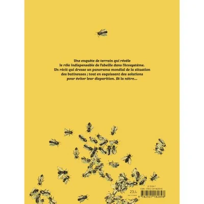 Les abeilles se cachent pour mourir – Anatomie d’une crise écologique, une enquête sur la disparition des abeilles.